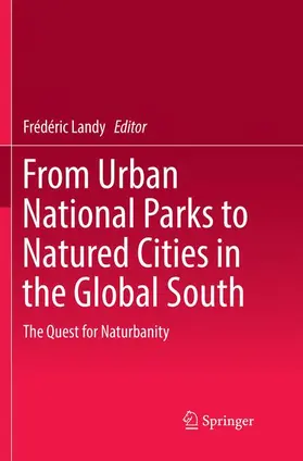 Landy |  From Urban National Parks to Natured Cities in the Global South | Buch |  Sack Fachmedien