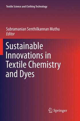 Muthu |  Sustainable Innovations in Textile Chemistry and Dyes | Buch |  Sack Fachmedien