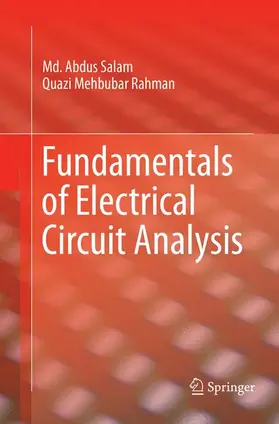 Rahman / Salam |  Fundamentals of Electrical Circuit Analysis | Buch |  Sack Fachmedien