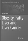 Yu |  Obesity, Fatty Liver and Liver Cancer | Buch |  Sack Fachmedien