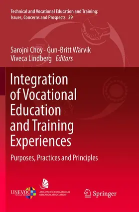 Choy / Lindberg / Wärvik |  Integration of Vocational Education and Training Experiences | Buch |  Sack Fachmedien