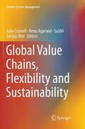 Connell / Dhir / Agarwal |  Global Value Chains, Flexibility and Sustainability | Buch |  Sack Fachmedien