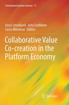 Smedlund / Mitronen / Lindblom |  Collaborative Value Co-creation in the Platform Economy | Buch |  Sack Fachmedien