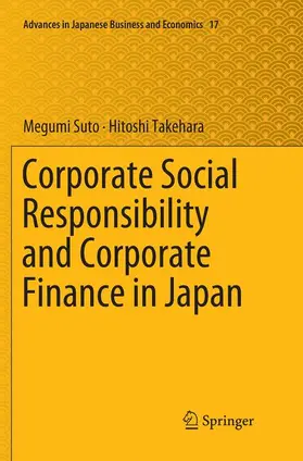 Takehara / Suto |  Corporate Social Responsibility and Corporate Finance in Japan | Buch |  Sack Fachmedien