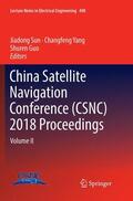 Sun / Guo / Yang |  China Satellite Navigation Conference (CSNC) 2018 Proceedings | Buch |  Sack Fachmedien