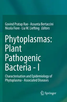 Rao / Liefting / Bertaccini |  Phytoplasmas: Plant Pathogenic Bacteria - I | Buch |  Sack Fachmedien