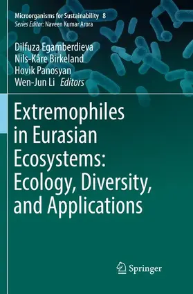 Egamberdieva / Birkeland / Panosyan |  Extremophiles in Eurasian Ecosystems: Ecology, Diversity, and Applications | Buch |  Sack Fachmedien