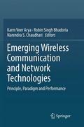 Arya / Chaudhari / Bhadoria |  Emerging Wireless Communication and Network Technologies | Buch |  Sack Fachmedien