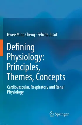 Jusof / Cheng |  Defining Physiology: Principles, Themes, Concepts | Buch |  Sack Fachmedien