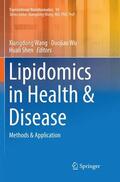 Wang / Shen / Wu |  Lipidomics in Health & Disease | Buch |  Sack Fachmedien
