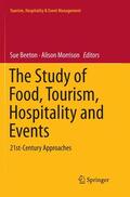 Morrison / Beeton |  The Study of Food, Tourism, Hospitality and Events | Buch |  Sack Fachmedien
