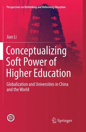 Li |  Conceptualizing Soft Power of Higher Education | Buch |  Sack Fachmedien