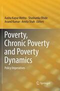 Mehta / Shah / Bhide |  Poverty, Chronic Poverty and Poverty Dynamics | Buch |  Sack Fachmedien