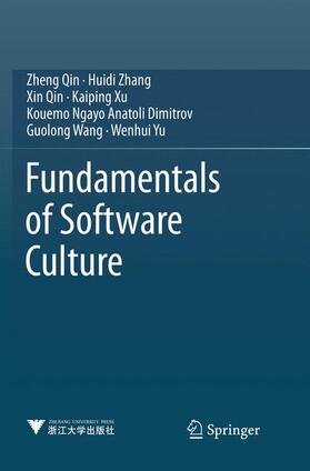 Qin / Zhang / Yu | Fundamentals of Software Culture | Buch | 978-981-1344-83-1 | sack.de