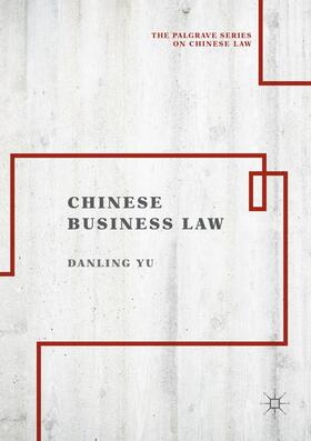 Yu | Chinese Business Law | Buch | 978-981-1345-27-2 | sack.de