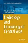 Abuduwaili / Saparov / Issanova |  Hydrology and Limnology of Central Asia | Buch |  Sack Fachmedien
