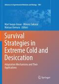 Iwaya-Inoue / Uemura / Sakurai |  Survival Strategies in Extreme Cold and Desiccation | Buch |  Sack Fachmedien