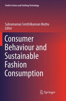 Muthu | Consumer Behaviour and Sustainable Fashion Consumption | Buch | 978-981-1345-97-5 | sack.de