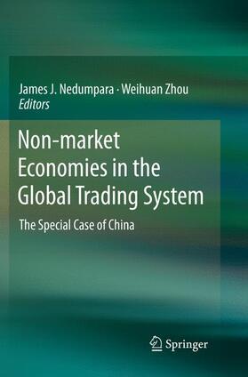 Zhou / Nedumpara | Non-market Economies in the Global Trading System | Buch | 978-981-1346-13-2 | sack.de