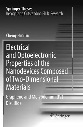 Liu |  Electrical and Optoelectronic Properties of the Nanodevices Composed of Two-Dimensional Materials | Buch |  Sack Fachmedien