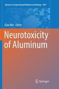 Niu |  Neurotoxicity of Aluminum | Buch |  Sack Fachmedien