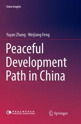 Feng / Zhang |  Peaceful Development Path in China | Buch |  Sack Fachmedien