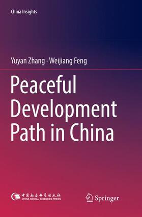 Feng / Zhang | Peaceful Development Path in China | Buch | 978-981-1346-34-7 | sack.de
