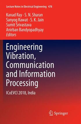 Ray / Sharan / Bandyopadhyay |  Engineering Vibration, Communication and Information Processing | Buch |  Sack Fachmedien