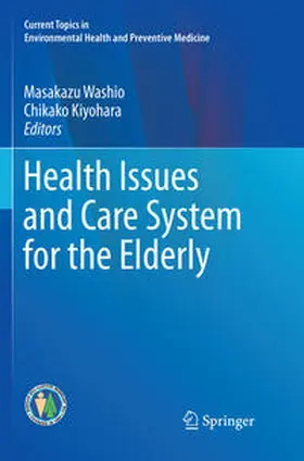 Kiyohara / Washio |  Health Issues and Care System for the Elderly | Buch |  Sack Fachmedien