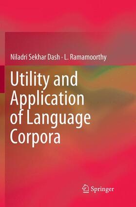 Ramamoorthy / Dash | Utility and Application of Language Corpora | Buch | 978-981-1346-88-0 | sack.de