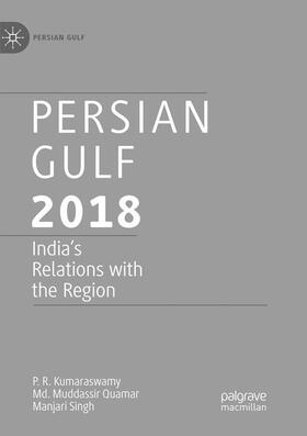 Kumaraswamy / Singh / Quamar | Persian Gulf 2018 | Buch | 978-981-1347-14-6 | sack.de