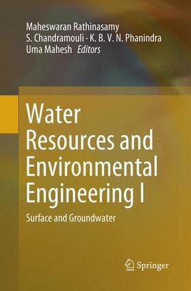 Rathinasamy / Mahesh / Chandramouli | Water Resources and Environmental Engineering I | Buch | 978-981-1347-23-8 | sack.de