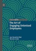 Nel / Linde |  The Art of Engaging Unionised Employees | Buch |  Sack Fachmedien