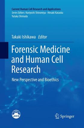 Ishikawa | Forensic Medicine and Human Cell Research | Buch | 978-981-1347-61-0 | sack.de
