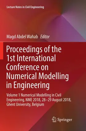 Abdel Wahab |  Proceedings of the 1st International Conference on Numerical Modelling in Engineering | Buch |  Sack Fachmedien