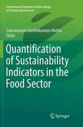 Muthu | Quantification of Sustainability Indicators in the Food Sector | Buch | 978-981-1347-72-6 | sack.de