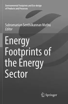 Muthu | Energy Footprints of the Energy Sector | Buch | 978-981-13-4778-8 | sack.de