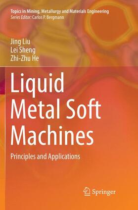 Liu / He / Sheng | Liquid Metal Soft Machines | Buch | sack.de