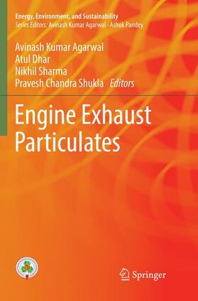 Agarwal / Shukla / Dhar |  Engine Exhaust Particulates | Buch |  Sack Fachmedien