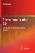 Li |  Telecommunication 4.0 | Buch |  Sack Fachmedien