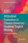 McCabe / Liu |  Attitudinal Evaluation in Chinese University Students¿ English Writing | Buch |  Sack Fachmedien