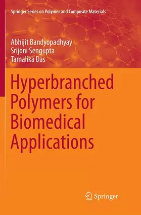 Bandyopadhyay / Das / Sengupta |  Hyperbranched Polymers for Biomedical Applications | Buch |  Sack Fachmedien