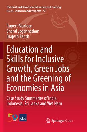 Maclean / Panth / Jagannathan | Education and Skills for Inclusive Growth, Green Jobs and the Greening of Economies in Asia | Buch | 978-981-1349-02-7 | sack.de