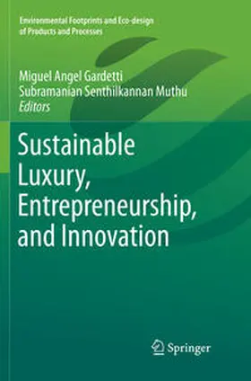 Muthu / Gardetti |  Sustainable Luxury, Entrepreneurship, and Innovation | Buch |  Sack Fachmedien