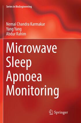 Karmakar / Rahim / Yang | Microwave Sleep Apnoea Monitoring | Buch | 978-981-1349-67-6 | sack.de