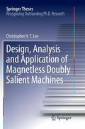Lee |  Design, Analysis and Application of Magnetless Doubly Salient Machines | Buch |  Sack Fachmedien