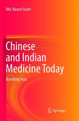 Islam | Chinese and Indian Medicine Today | Buch | 978-981-1350-11-5 | sack.de