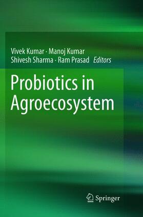 Kumar / Prasad / Sharma |  Probiotics in Agroecosystem | Buch |  Sack Fachmedien
