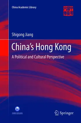 Jiang |  China's Hong Kong | Buch |  Sack Fachmedien