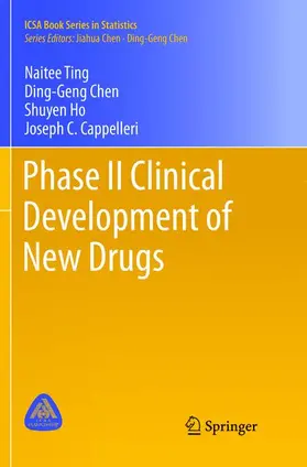 Ting / Cappelleri / Chen |  Phase II Clinical Development of New Drugs | Buch |  Sack Fachmedien